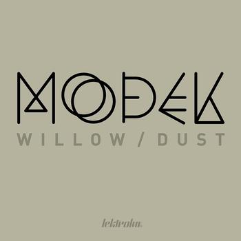 Modek - Willow / Dust