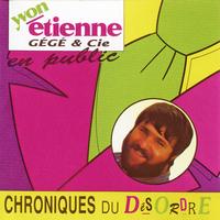 Yvon Etienne - Chroniques Du Désordre (Avec Gégé & Cie)