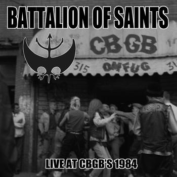 Battalion Of Saints - CBGBS 1984