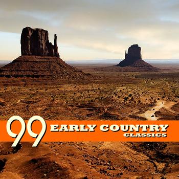 Various Artists - 99 Early Country Classics