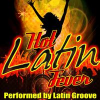 Latin Groove - Hot Latin Fever