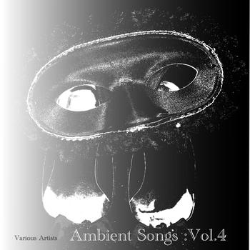 Various Artists - Ambient Songs :Vol.4
