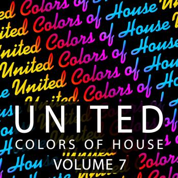 Various Artists - United Colors Of House, Vol. 7