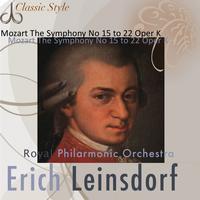 Royal Philharmonic Orchestra, Erich Leinsdorf - Mozart : Symphony No. 15 to 22