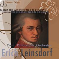 Royal Philharmonic Orchestra, Erich Leinsdorf - Mozart : Symphonies No. 8 to 14