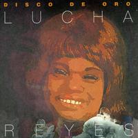 Lucha Reyes - Disco de Oro