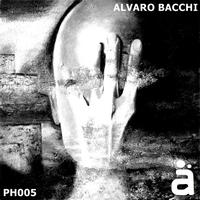 Alvaro Bacchi - Que Cara Esta La Cebolla EP