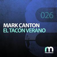 Mark Canton - El Tacon Verano