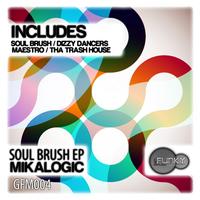Mikalogic - Soul Brush EP