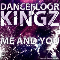 Dancefloor Kingz - Me and You