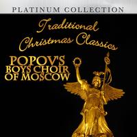 Popov's Boys Choir of Moscow - Traditional Christmas Classics