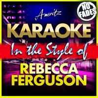 Karaoke - Ameritz - Karaoke - Rebecca Ferguson