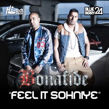 Bonafide - Feel It Sohniye