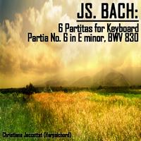 Christiane Jaccottet - Bach: 6 Partitas for Keyboard - Partia No. 6 in E minor, BWV 830
