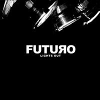 Futuro - Lights Out