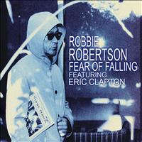 Robbie Robertson - Fear of Falling (Radio Edit)