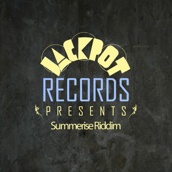 Various Artists - Jackpot Presents Summerise Riddim