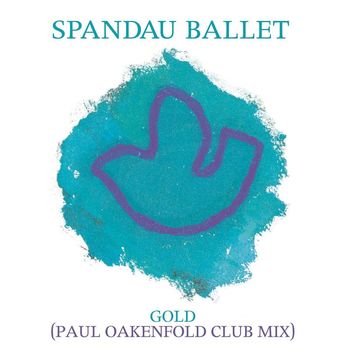 Spandau Ballet - Gold (Paul Oakenfold Club Mix)