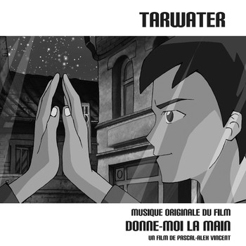 Tarwater - Donne-Moi La Main