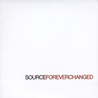 SOURCE - Forever Changed