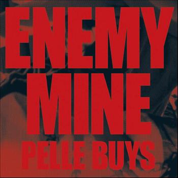 Pelle Buys - Enemy Mine