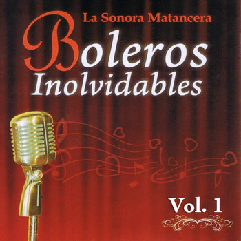 Various Artists - Voces Romanticas de La Sonora Matancera - Boleros Inolvidables Volume 1