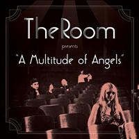 The Room - A Multitude of Angels