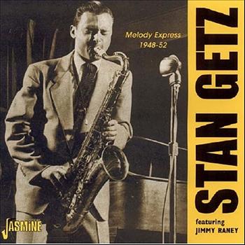 Stan Getz - Melody Express 1948-52