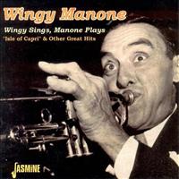 Wingy Manone - Wingy Sings, Manone Plays - Isle of Capri & Other Great Hits