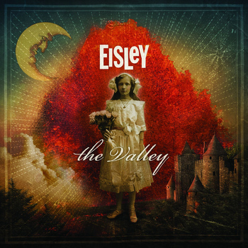 Eisley - The Valley (Deluxe)