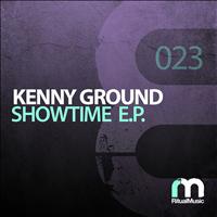 Kenny Ground - Showtime EP