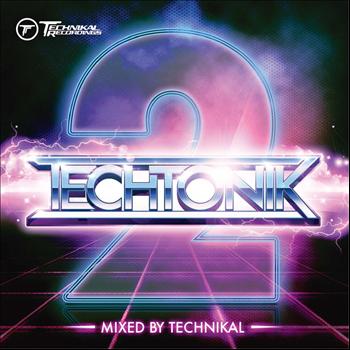 Various Artists - Techtonik 2 (Mixed by Technikal)