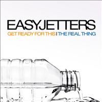 Easyjetter - Get Ready For This / The Real Thing
