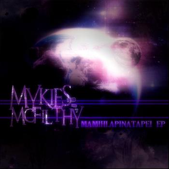 Mykies McFilthy - Mykies McFilthy - Mamihlapinatapei EP