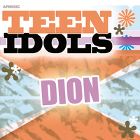 Dion - Teen Idols - Dion