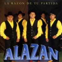 Alazan - La Razon de Tu Partida