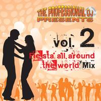 The Professional DJ - Fiesta All Around the World, Vol. 2