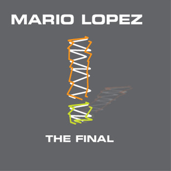 Mario Lopez - The Final