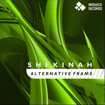 Shekinah - Alternative Frame