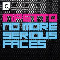 Inpetto - No More Serious Faces