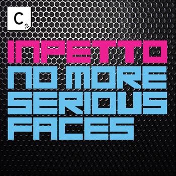 Inpetto - No More Serious Faces
