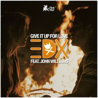 EDX feat. John Williams - Give It up for Love
