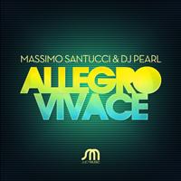Massimo Santucci & DJ Pearl - Allegro Vivace