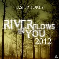 Jasper Forks - River Flows in You 2012