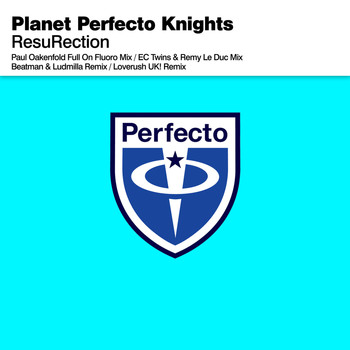 Planet Perfecto Knights - ResuRection