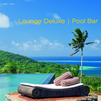 Various Artists - Lounge Deluxe - Pool Bar