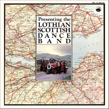 The Lothian Scottish Dance Band - Presenting the Lothian Scottish Dance Band