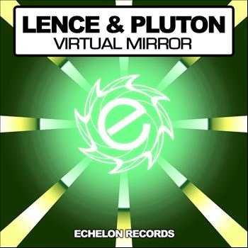 Lence & Pluton - Virtual Mirror
