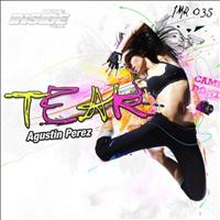 Agustin Perez - Tear EP