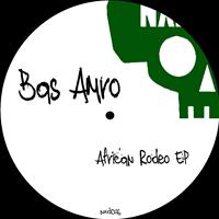 Bas Amro - African Rodeo - EP